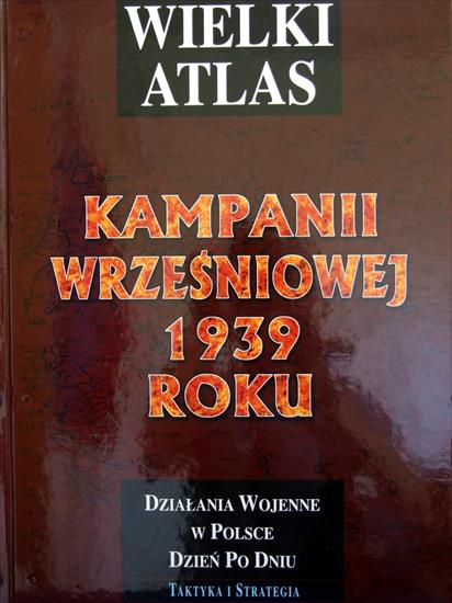 Historia wojskowości - HW-Zalewski W.-Wielki atlas Kampanii Wrześniowej 1939 roku.jpg