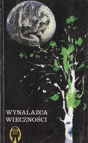 Książki science fiction w PRLu - Antologia SF - Wynalazca wieczności 1978.jpg