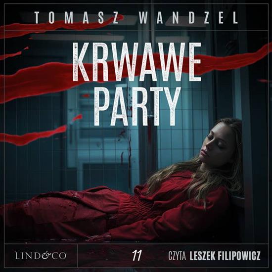 11. Wandzel Tomasz - Krwawe party - okladka.jpeg